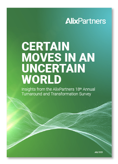 AlixPartners 18th Annual Turnaround and Transformation Survey